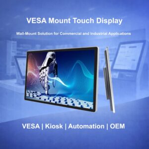 VESA Mount Touch Display for Commercial and Industrial Applications
