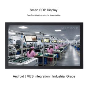 Industrial SOP display monitor for assembly line work instruction with Android touch screen and MES integration